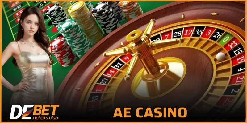 AE Casino - Sảnh Cược Hàng Đầu Trong Khu Vực Năm 2026