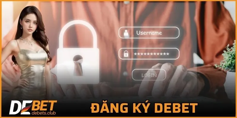 Hướng Dẫn DEBET – Cách Đăng Ký, Nạp Rút Mới Nhất 2026