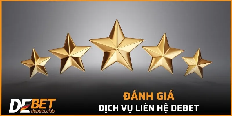 Liên Hệ DEBET - Nhanh Chóng Và Tiện Lợi Trong Năm 2026