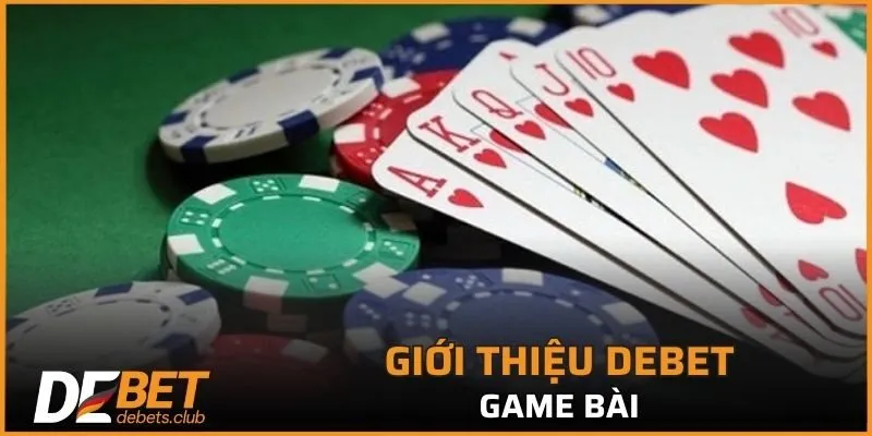 Giới Thiệu DEBET - Đắm Mình Trong Không Gian Cá Cược No.1