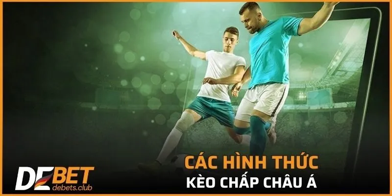 Kèo Châu Á - Hình Thức Cá Cược Thể Thao Hay Nhất 2026