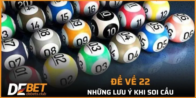 Đề Về 22 - Đánh Cầu Số Nào Ngày Mai Săn Ngay Thưởng Lớn
