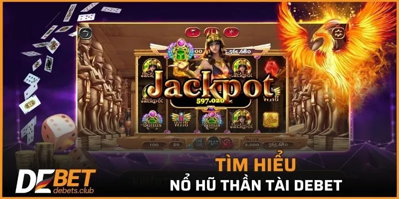 Nổ Hũ Thần Tài - Tựa Game Siêu Kinh Điển Hấp Dẫn Nhất 2026