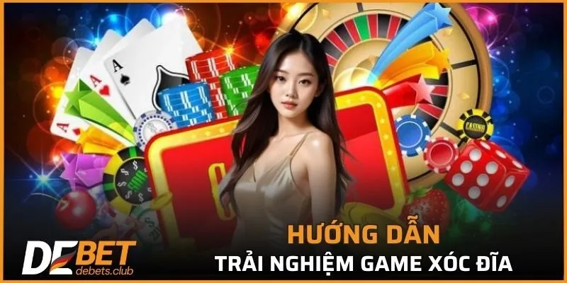 Xóc Đĩa DEBET – Tỷ Lệ Thưởng Cao, Giao Diện Hấp Dẫn 2026