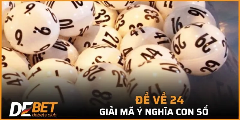 Đề Về 24 - Nắm Bắt 3 Phương Pháp Chọn Cầu Lô Chuẩn 2026