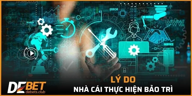 Bảo Trì DEBET - Sẵn Sàng Cho Trải Nghiệm Đẳng Cấp 2026