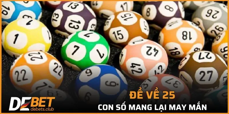 Đề Về 25 - Cách Thức Xác Định Cầu Số Nên Đánh Ngày Sau