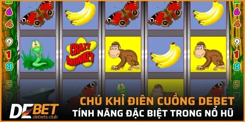 Chú Khỉ Điên Cuồng DEBET - Tựa Game Nổ Hũ Thưởng Top 1