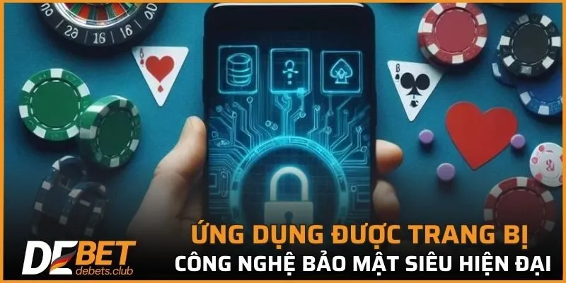 Tải App DEBET - Siêu An Toàn Trên 2 Hệ Điều Hành 2026