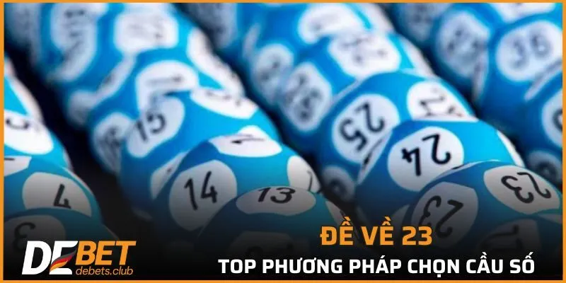 Đề Về 23 - Đi Tìm Cầu Lô Sẽ Nổ Ở Kỳ Quay Thưởng Sau 2026