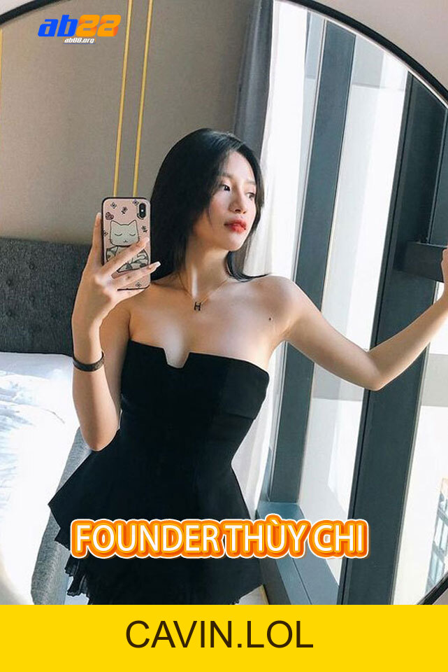 Founder Thùy Chi - Kiến tạo AB88 thành đế chế cá cược đẳng cấp