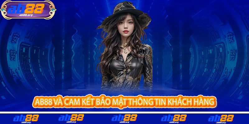 Chính sách bảo mật AB88 - Cam kết bảo vệ thông tin khách hàng như tài sản quý giá nhất Chính sách bảo mật AB88 - Cam kết bảo vệ thông tin khách hàng như tài sản quý giá nhất