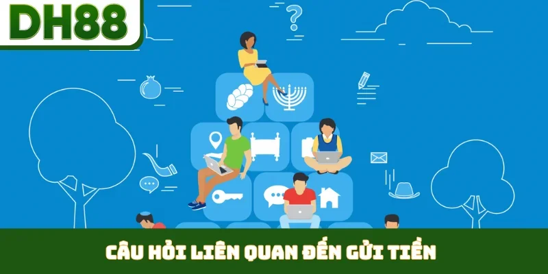 Nạp Tiền DH88 - Nhanh Chóng, Đảm Bảo An Toàn Tuyệt Đối
