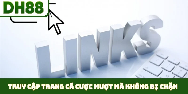 Trang Cá Cược Không Bị Chặn DH88 - Giải Trí An Toàn