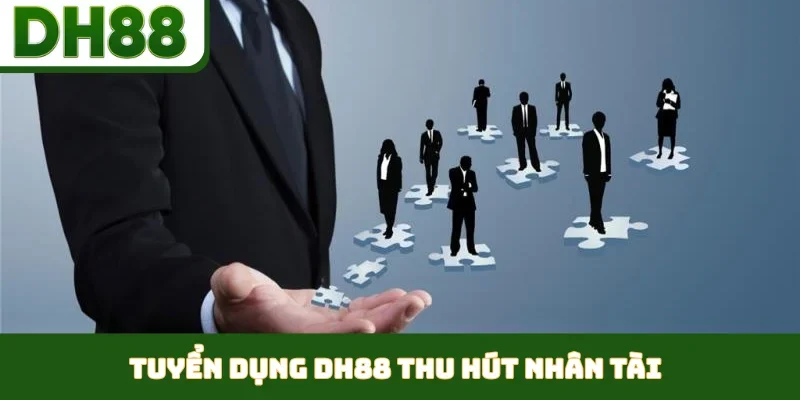 Tuyển Dụng DH88 - Mở Ra Cơ Hội Sự Nghiệp Phát Triển