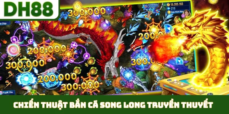 Bắn Cá Song Long Truyền Thuyết - Bí Quyết Săn Thưởng