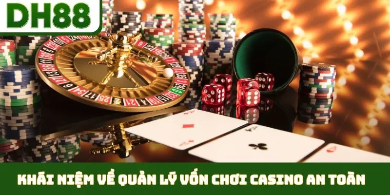 Quản Lý Vốn Chơi Casino An Toàn - Chìa Khóa Thành Công