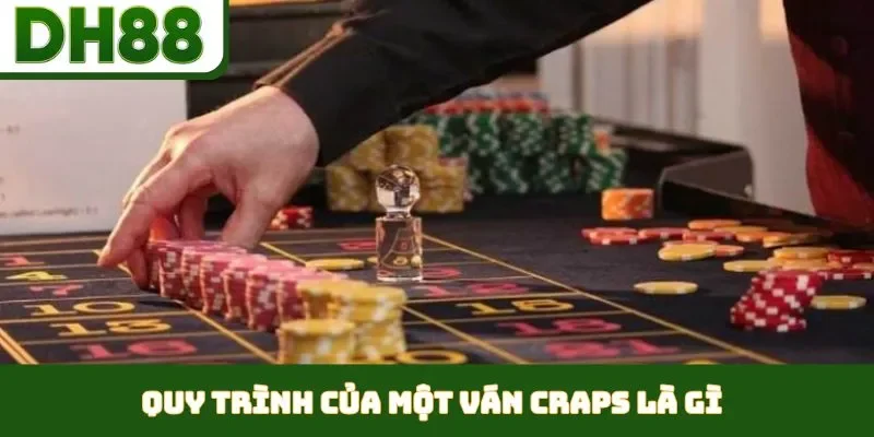 Craps Là Gì - Cẩm Nang Chinh Phục Bàn Xúc Xắc DH88